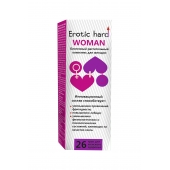 Женский биогенный концентрат для повышения либидо Erotic hard Woman - 250 мл. - Erotic Hard - купить с доставкой в Невинномысске
