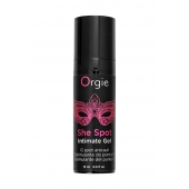 Интимный гель для G-точки ORGIE She Spot с возбуждающим эффектом - 15 мл. - ORGIE - купить с доставкой в Невинномысске