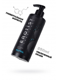 Лубрикант на водной основе Erotist Neutral - 250 мл. - Erotist Lubricants - купить с доставкой в Невинномысске