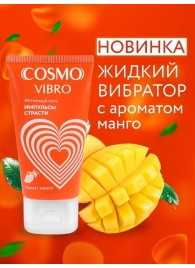 Возбуждающий интимный гель Cosmo Vibro с ароматом манго - 50 гр. - Биоритм - купить с доставкой в Невинномысске