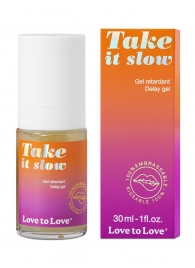 Пролонгирующий гель для мужчин Take It Slow - 30 мл. - Love to Love - купить с доставкой в Невинномысске