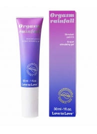 Гель для стимуляции G-точки зоны Orgasm Rainfall - 30 мл. - Love to Love - купить с доставкой в Невинномысске